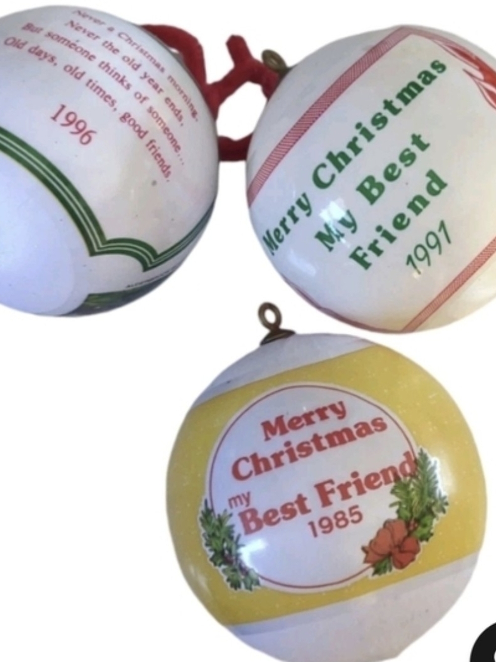 Vintage Christmas ornaments with 'Merry Christmas my Best Friend' and years 1985